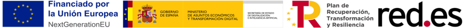 Financiado por la Unión Europea NextGenerationEU - Gobierno de España - Ministerio de Asuntos Económicos y Transformación Digital - Secretaría de Estado de Digitalización e Inteligencia Artificial - Plan de Recuperación, Transformación y Resiliencia - Red.es